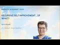 Oriol Vinyals - Recursive Self Improvement of What