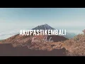 Download Lagu Aku pasti kembali • cover Tami aulia lirik
