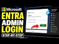 How to login to Microsoft Entra admin center for VM access policies - Step By Step