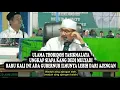 Download Lagu KIAI THORIQOH TASIK UNGKAP SIAPA KANG DEDI MULYADI..AJENGAN SAJA TIDAK BISA KAYA KADM