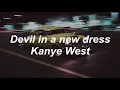 Download Lagu Devil In A New Dress - Kanye West - Lyrics