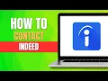 How to Contact Indeed 2026 Step-by-Step