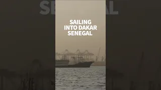 Sailing into Dakar Senegal #windedvoyage #solosailing #africa #sailinglife