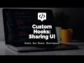 06 React Hooks Tutorial Custom Hooks Sharing UI