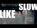 rohbut - Slow Like Ice (Official Video)