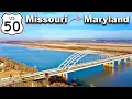 US 50 from Missouri to Maryland - 8 states 1250 miles and EVERY town along the way