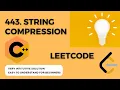 LeetCode Interview Practice Solving String Compression 443