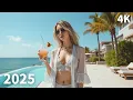 Download Lagu Best of Chill Deep House 2025 🌴 Tropical Summer Vibes for Study \u0026 Relax  in 4K UHD for TV |  Sylora