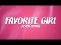 Download Lagu Justin Bieber - Favorite Girl (Lyrics)