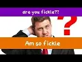 fickle and how we can use it in a sentence