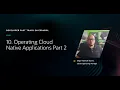 10 Operating Cloud Native Applications Part 2 Developer Fast Track en espanol - Noviembre 2022
