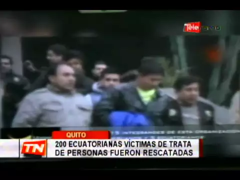 200 ecuatorianas víctimas de trata de personas fueron rescatadas