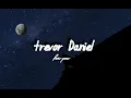 Download Lagu Trevor Daniel - For you lyrics