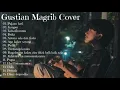 Download Lagu GUSTIAN MAGRIB FULL ALBUM TERBARU