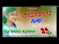 Download Lagu Dagabaaz Turi !! CG BEWAFA SONG !! Sambalpuri Style Mix !! Dj Nand Kumar Bichhinara