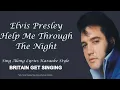 Download Lagu Elvis Presley Help Me Make It Through The Night Sing Along Lyrics