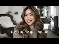 My Current Makeup Routine Favorite Most Worn Makeup Winter Makeup Look - by CHLOE WEN