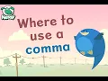 Nessy Writing Strategy When to use a comma Help with Punctuation