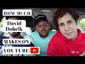 How much David Dobrik makes on Youtube