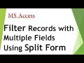 Filter Records Using Split Form