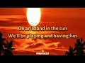 Weezer - Island In The Sun (Lyrics)