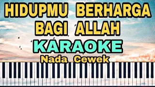 Download Hidupmu Berharga Bagi Allah Karaoke Nada Cewek Lagu Rohani Nikita MP3