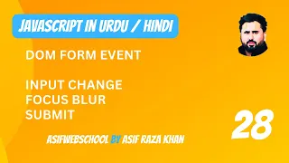 28 JavaScript Dom Form Event in input Change Focus Blur Submit