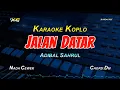JALAN DATAR KARAOKE KOPLO NADA CEWEK (WANITA) - ADIBAL SAHRUL