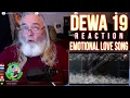 Download Lagu Dewa 19 Reaction - Emotional Love Song - First Time Hearing - Requested