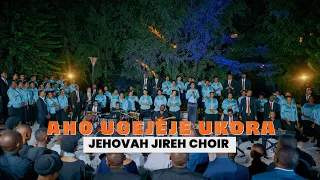 aho ugejeje ukora by jehovah jireh choir official video 2025