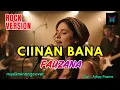 Lagu CIINAN BANA - FAUZANA COVER ROCK | by MinangMusikCoverAi
