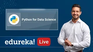 Python Live - 2 Python for Data Science Data Science with Python Python Training Edureka