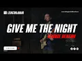 Lagu Give Me The Night (George Benson) | Lexington Lab Band