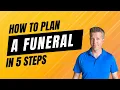 How to Plan a Funeral 5 Steps