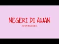 Katon Bagaskara - Negeri Di Awan - Love Lyrics