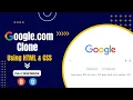 Fully Responsive Google Clone App Using HTML and CSS Learn Web Development