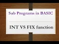 Difference between INT and FIX function in GW BASIC how to use INT and FIX functions in GW BASIC
