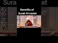Lagu Benefits of Surah Al naziat