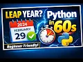 How to Find Leap Year in Python Easy