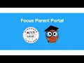 Focus Parent Portal Tutorial