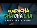 Download Lagu DANSA PORTU --_ GUARACHA _-- CHA CHA CHA // REMIX TERBARU 2025 🍑🔥
