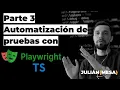 Spanish Playwright Course - Part 3