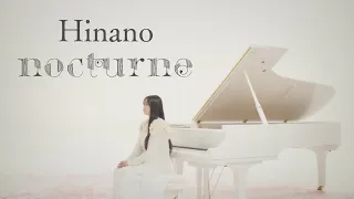 [Hinano]nocturne[劇場版「DEEMO サクラノオト〜あなたの奏でた音が、今も響く〜」主題歌]