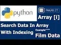 Membuat Array Python Indexing Pencarian Data dalam Array di Python - Python Tutorial