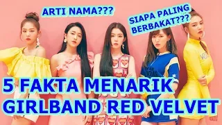 Download 5 FAKTA MENARIK RED VELVET YANG AKAN TAMPIL DI INDONESIA MP3