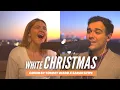 Lagu White Christmas | Tommy Ward x Sarah Stipe