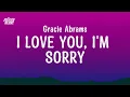 Download Lagu Gracie Abrams - I Love You, I'm Sorry (Live) (Lyrics)