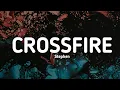 Download Lagu Stephen - Crossfire (Lyrics)