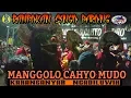 Lagu NGAMUK E BARONGAN MCM..!!! ANGKER BROO... MANGGOLO CAHYO MUDO LIVE KARANGANYAR - NGADILUWIH