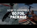 How to Assemble the Phase 5 Go Foil Package Step-by-Step Setup Guide